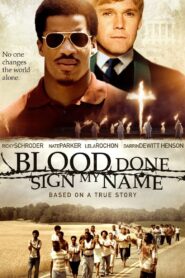 Blood Done Sign My Name Online En Netflix