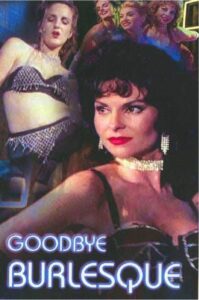 Goodbye Burlesque Online En Netflix