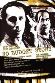 No Budget Story Online En Netflix