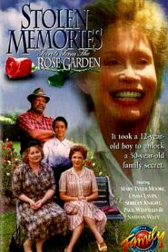 Stolen Memories: Secrets from the Rose Garden Online En Netflix