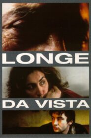 Longe da Vista Online En Netflix