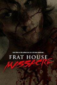 Frat House Massacre Online En Netflix