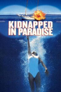 Kidnapped in Paradise Online En Netflix