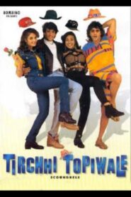 Tirchhi Topiwale Online En Netflix