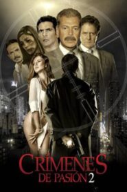 Crímenes de pasión 2 Online En Netflix