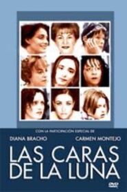 Las caras de la Luna Online En Netflix