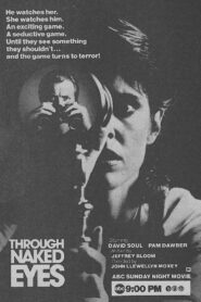 Through Naked Eyes Online En Netflix