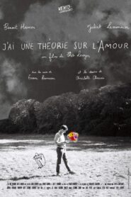 J’ai une théorie sur l’Amour Online En Netflix