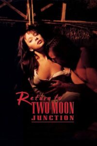 Return to Two Moon Junction Online En Netflix