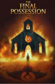 The Final Possession Online En Netflix
