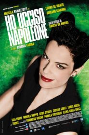 Ho ucciso Napoleone Online En Netflix