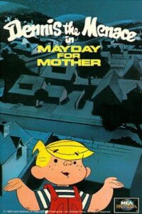 Dennis the Menace in Mayday for Mother Online En Netflix