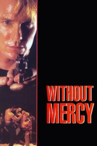 Without Mercy Online En Netflix