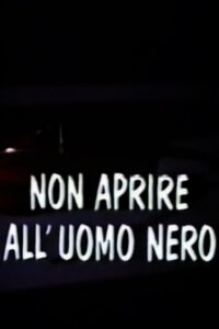 Non aprire all’uomo nero Online En Netflix