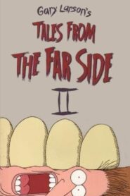 Tales from the Far Side II Online En Netflix