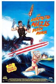 Surf Nazis Must Die Online En Netflix
