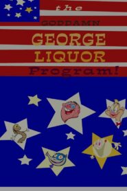 The Goddamn George Liquor Program Online En Netflix