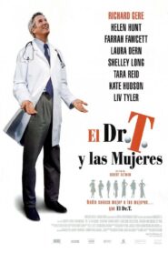 Dr. T & the Women Online En Netflix
