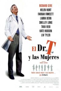 Dr. T & the Women Online En Netflix