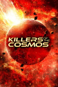 Killers of the Cosmos 2021 En Netflix