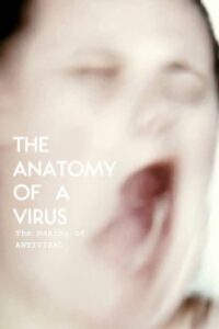 The Anatomy of a Virus: The Making of Antiviral Online En Netflix