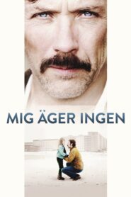 Mig äger ingen Online En Netflix