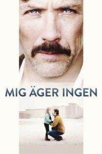 Mig äger ingen Online En Netflix
