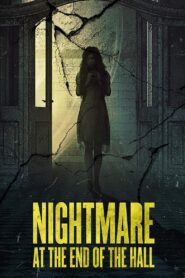 Nightmare at the End of the Hall Online En Netflix