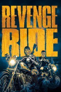 Revenge Ride Online En Netflix