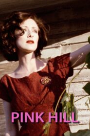 Pink Hill Online En Netflix