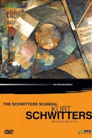 Kurt Schwitters: The Schwitters Scandal Online En Netflix