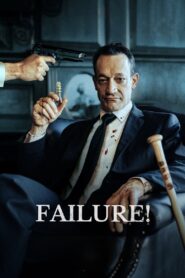 Failure! Online En Netflix