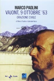Vajont 9 ottobre ’63 Online En Netflix