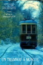 Un tramway à Moscou Online En Netflix