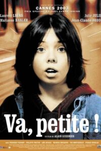 Va, petite! Online En Netflix
