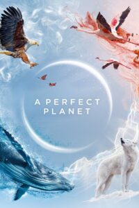 A Perfect Planet: Temporada 1 {year} En Netflix