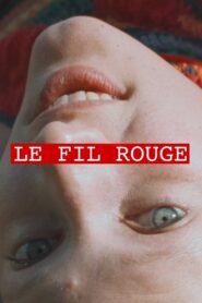 Le Fil rouge Online En Netflix