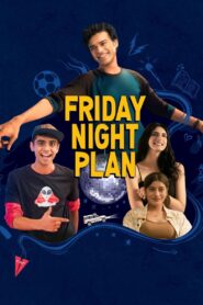 Friday Night Plan Online En Netflix