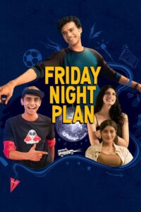 Friday Night Plan Online En Netflix