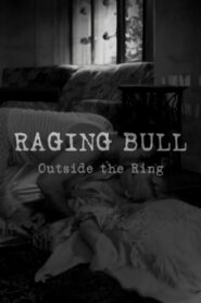 Raging Bull: Outside the Ring Online En Netflix