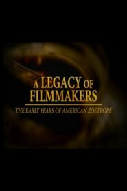A Legacy of Filmmakers: The Early Years of American Zoetrope Online En Netflix