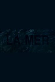 La mer Online En Netflix