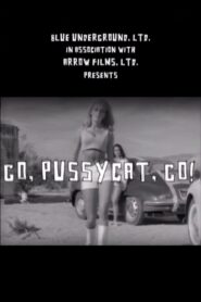 Go, Pussycat, Go! Online En Netflix