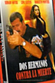Dos Hermanos Contra La Muerte Online En Netflix