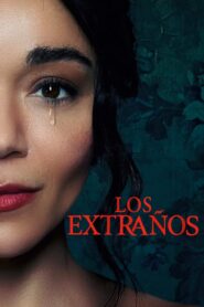 Los extraños Online En Netflix