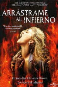 Arrástrame al infierno Online En Netflix