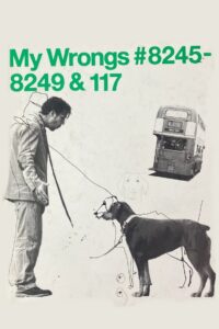 My Wrongs #8245–8249 & 117 Online En Netflix