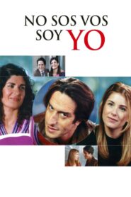 No sos vos, soy yo Online En Netflix