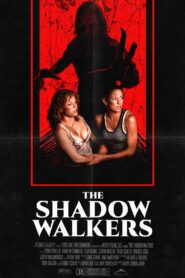 The Shadow Walkers Online En Netflix
