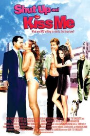 Shut Up and Kiss Me! Online En Netflix